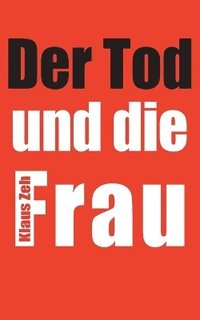 bokomslag Tod und die Frau