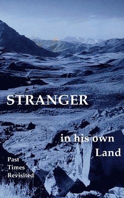 Stranger in his own Land 1