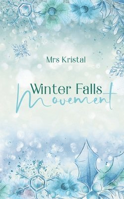 Winter Falls Movement 1