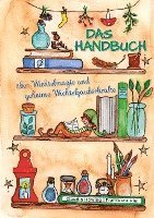 Das Handbuch über Wichtelmagie und geheime Wichtelzauberkräfte 1