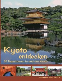 bokomslag Kyoto entdecken