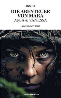 bokomslag Die Abenteuer von Mara, Anja und Vanessa