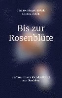 bokomslag Bis zur Rosenblüte