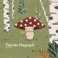 bokomslag Theo der Fliegenpilz