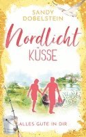 Sandy Dobelstein - Alles Gute in Dir, Häftad