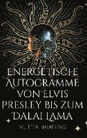 bokomslag Energetische Autogramme von Elvis Presley bis zum Dalai Lama