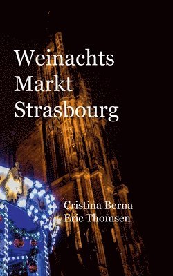 Weinachtsmarkt Strasbourg 1