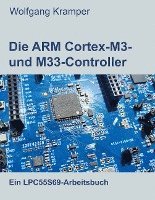 bokomslag Die ARM Cortex-M3- und M33-Controller