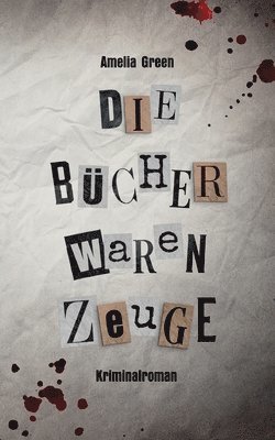 Amelia Green - Bücher waren Zeuge, Häftad
