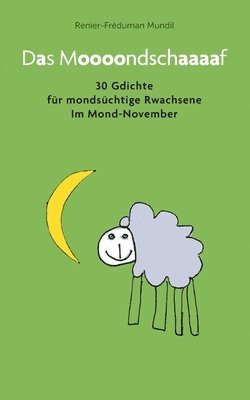 Moooondschaaaaf