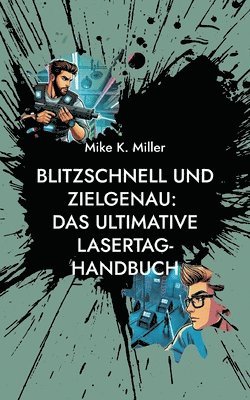 Blitzschnell und zielgenau 1