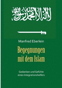 bokomslag Begegnungen mit dem Islam