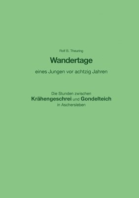 bokomslag Wandertage eines Jungen vor achtzig Jahren