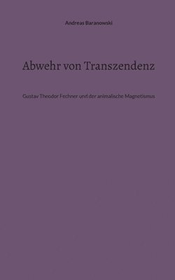 Andreas Baranowski - Abwehr von Transzendenz, Häftad