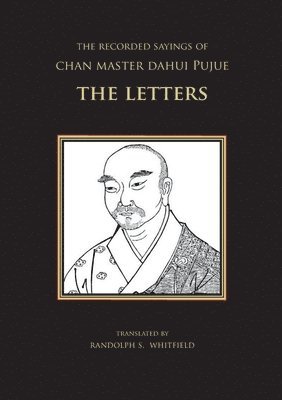 The Recorded Sayings of Chan Master Dahui Pujue 1