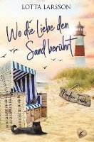 bokomslag Wo die Liebe den Sand berührt