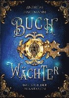 Andreas Hagemann - Buchwächter: Das Buch der Phantasien, Häftad