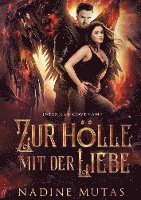 Infernal Covenant: Zur Hölle mit der Liebe