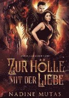 Infernal Covenant: Zur Hölle mit der Liebe 1