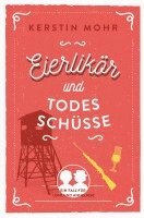 Eierlikör und Todesschüsse 1