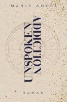Marie Angel - Unspoken Addiction, Häftad
