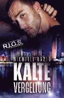 Michelle Raven - Kalte Vergeltung, Häftad