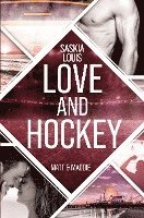Saskia Louis - Love and Hockey: Matt & Maddie, Häftad