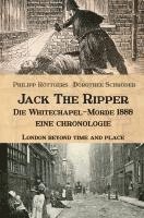 bokomslag Jack the Ripper - Die Whitechapel-Morde 1888