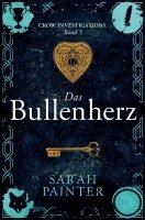 Sarah Painter - Das Bullenherz, Häftad