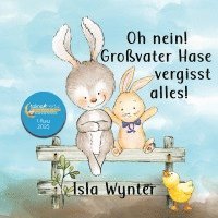 Isla Wynter - Oh nein! Großvater Hase vergisst alles!, Häftad