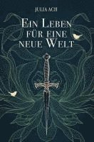 bokomslag Ein Leben für eine neue Welt