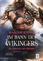 Mariah Stone - Die Gemahlin des Kriegers - Dritter Band der Im Bann des Wikingers-Reihe, Häftad. Tillgänglighet: Lägg i varukorg