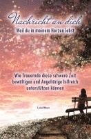 bokomslag Nachricht an dich: Weil du in meinem Herzen lebst
