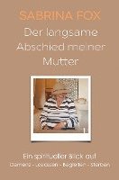 bokomslag Der langsame Abschied meiner Mutter