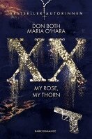Don Both, Maria O'Hara - XX - my rose, my thorn, Häftad
