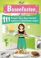 bokomslag Mit Basenfasten & 111 Rezepten Säure-Basen-Haushalt regulieren & Wohlbefinden steigern