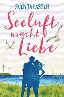 Svenja Lassen - Seeluft macht Liebe, Häftad