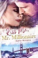 Katie Mclane - Kiss Me, Mr. Millionaire, Häftad