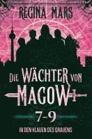 bokomslag Die Wächter von Magow: In den Klauen des Grauens