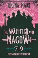 Die Wächter von Magow: In den Klauen des Grauens 1