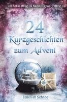 bokomslag 24 Kurzgeschichten zum Advent - Zeilen im Schnee