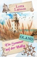 Lotta Larsson - Ein Sommer auf der Hallig - Oland, Häftad