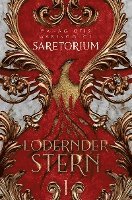 Panagiotis Marinoglou - SARETORIUM: Lodernder Stern, Häftad
