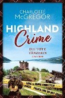 bokomslag Highland Crime ¿ Die tote Tänzerin