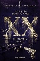 Don Both, Maria O'Hara - XX - my heaven, my hell, Häftad