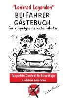 Lenkrad Legenden - BEIFAHRER GÄSTEBUCH für einprägsame Auto Fahrten 1