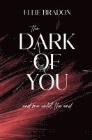 bokomslag THE DARK OF YOU 4