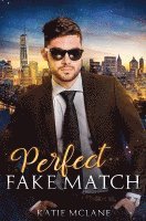 Katie Mclane - Perfect Fake Match, Häftad