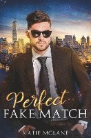 Perfect Fake Match 1