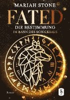 Fated - Die Bestimmung 1